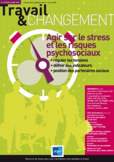 Travail & Changement N° 318 – Agir sur le stress et les risques psychosociaux