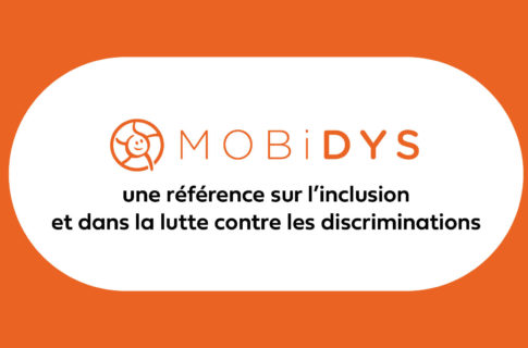 Mobidys, une référence sur l’inclusion et dans la lutte contre les discriminations